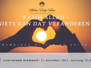 Livestream Eredienst 31-12-2021 om 15.00 uur Djemaat Amsterdam Gunung Batu