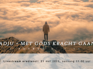 Livestream eredienst 21 mei 2023 om 11.00 uur. Djemat Amsterdam “Gunung Batu” – Voorganger: Nj. L. Huijzer-Wattimury.