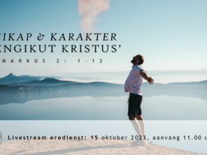 Livestream eredienst 14 oktober 2023 om 11.00 uur. Voorganger: Pdt. D. Nenkeula & Nj. L. Huijzer-Wattimury