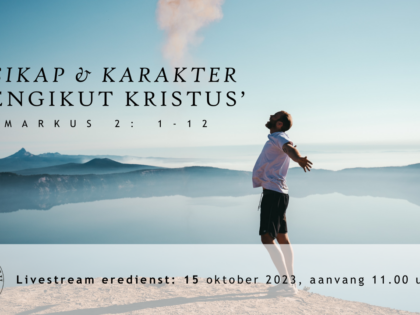 Livestream eredienst 14 oktober 2023 om 11.00 uur. Voorganger: Pdt. D. Nenkeula & Nj. L. Huijzer-Wattimury